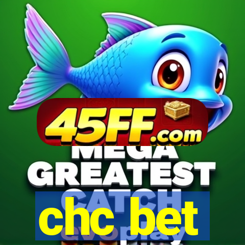 chc bet
